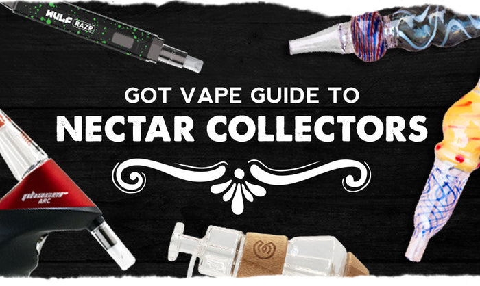 La guía Got Vape para coleccionistas de néctar