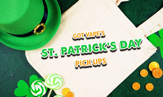 Los mejores regalos de Got Vape para el Día de San Patricio