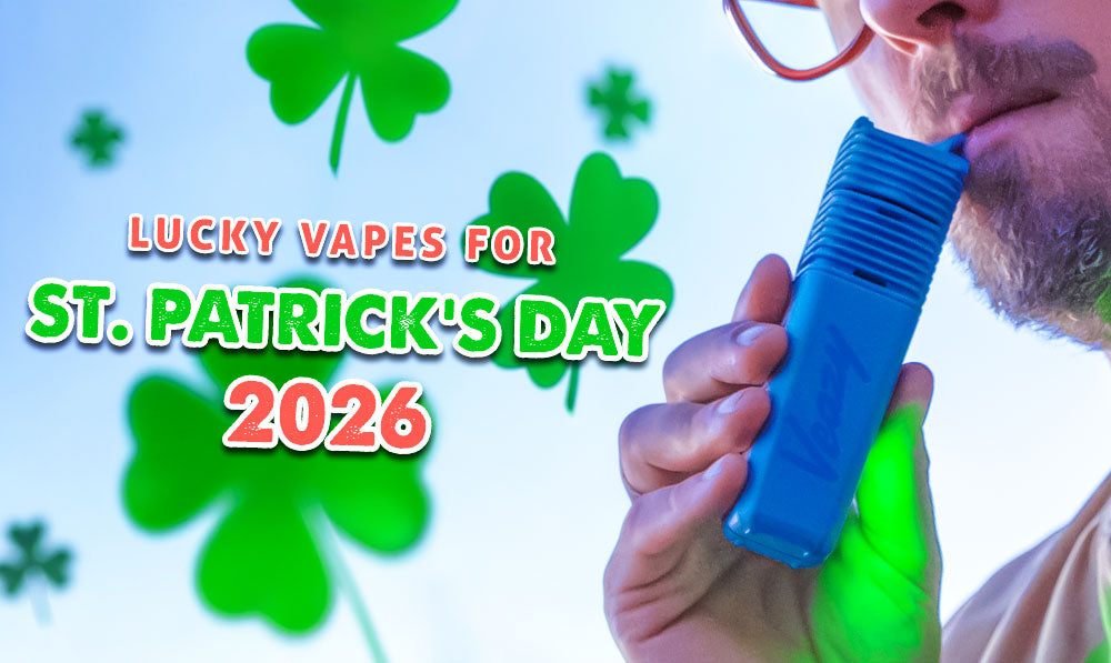 Lucky Vapes For St. Patrick's Day 2026